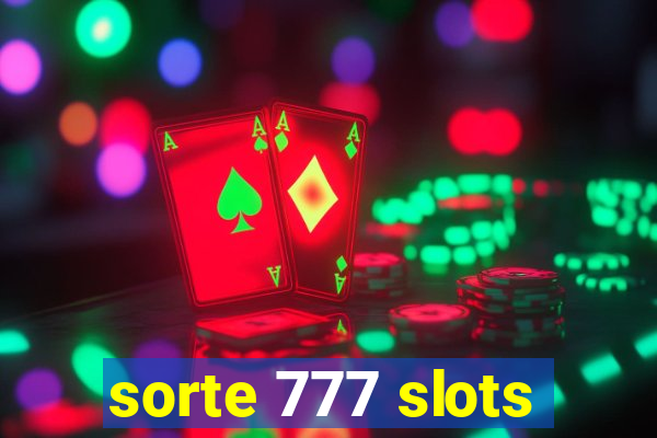 sorte 777 slots